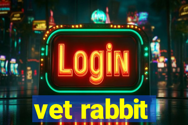 vet rabbit